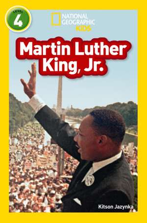 NAT GEO READER: MARTIN LUTHER de Kitson Jazynka