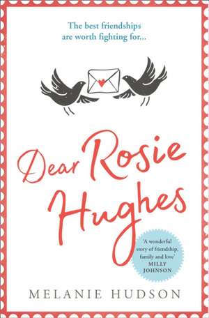 Dear Rosie Hughes de Melanie Hudson