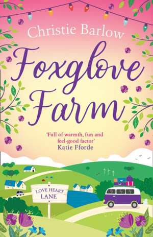 Barlow, C: Foxglove Farm de Christie Barlow