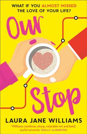 Our Stop de Laura Jane Williams