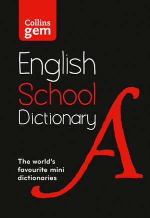 GEM SCHOOL DICT de Collins Dictionaries