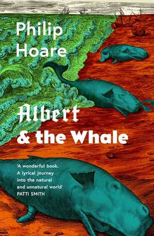 Albert & the Whale de Philip Hoare