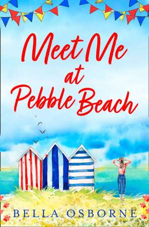 Meet Me at Pebble Beach de Bella Osborne