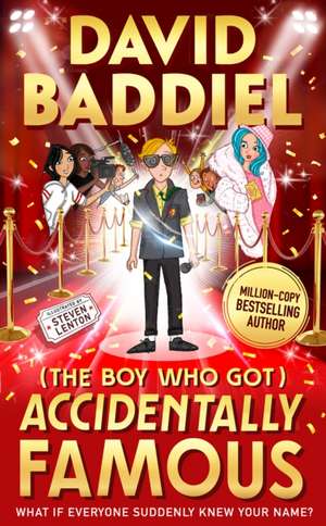 The Boy Who Got Accidentally Famous de David Baddiel