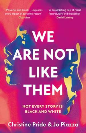 We Are Not Like Them de Jo Piazza