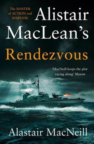 Rendezvous de Alastair MacNeill