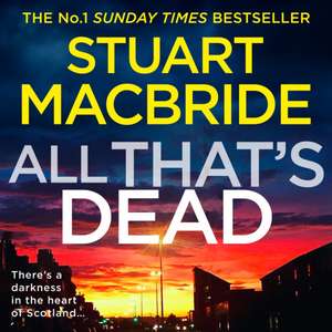 All That's Dead de Stuart MacBride