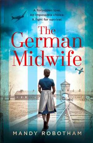 The German Midwife de Mandy Robotham