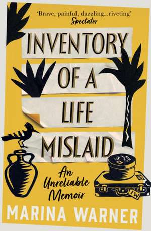 Inventory of a Life Mislaid de Marina Warner