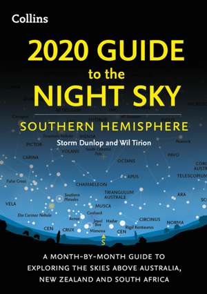 Dunlop, S: 2020 Guide to the Night Sky Southern Hemisphere