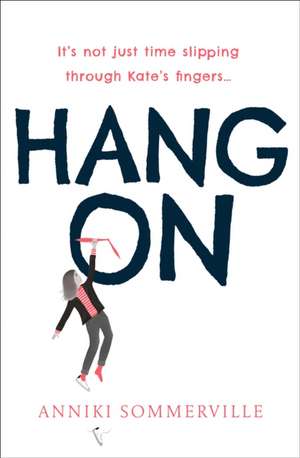 Hang On de Anniki Sommerville