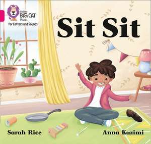 Sit Sit de Sarah Rice