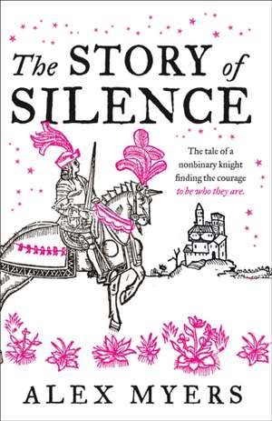 The Story of Silence de Alex Myers