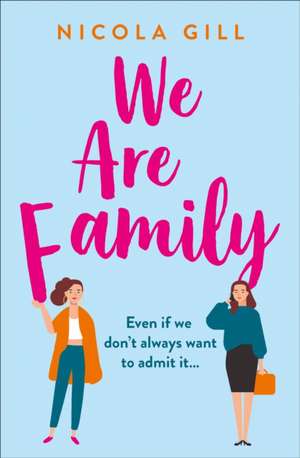 Gill, N: We Are Family de Nicola Gill