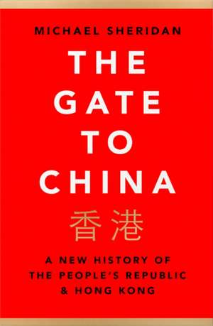 Sheridan, M: The Gate to China