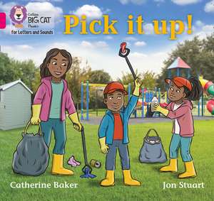 Pick It Up! de Catherine Baker