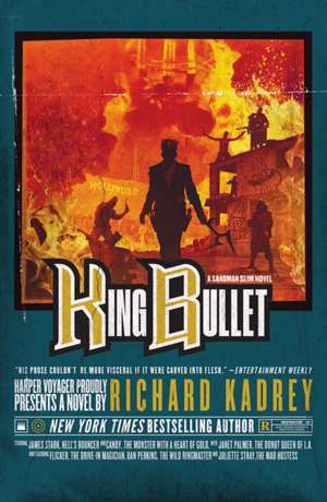 King Bullet de Richard Kadrey