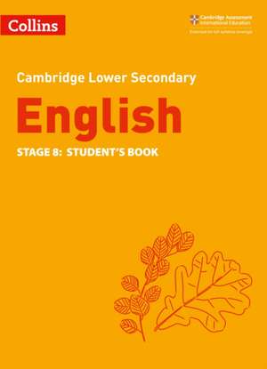 Lower Secondary English Student's Book: Stage 8 de Clare Constant