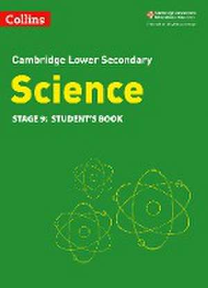 Collins Cambridge Lower Secondary Science - Lower Secondary Science Student's Book: Stage 9 de Mark Levesley