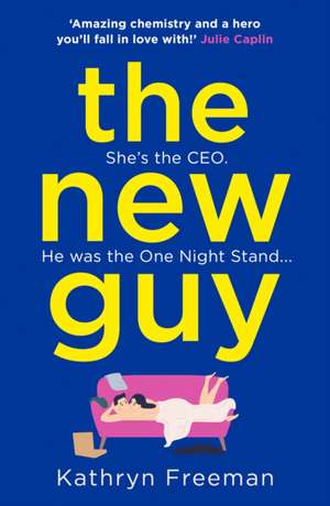 The New Guy de Kathryn Freeman
