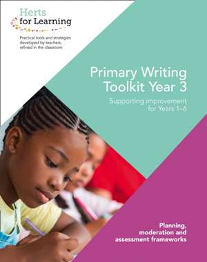 Primary Writing Year 3 de Herts for Learning