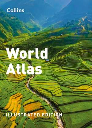 Collins World Atlas: Illustrated Edition de Collins Maps