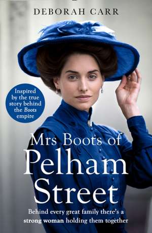 Mrs Boots of Pelham Street de Deborah Carr