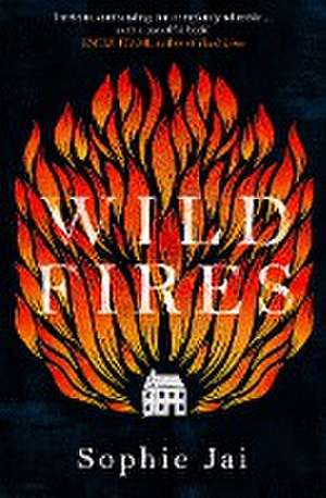 Wild Fires de Sophie Jai