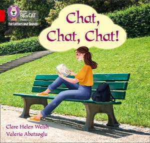 Chat, Chat, Chat! de Clare Helen Welsh