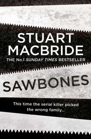 Sawbones de Stuart MacBride