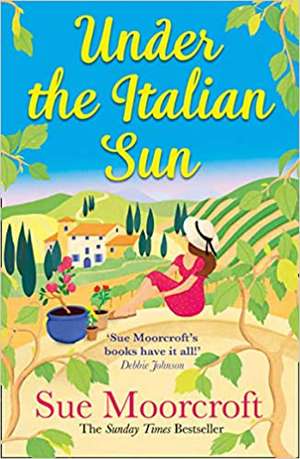 Under the Italian Sun de Sue Moorcroft