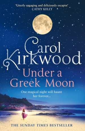 Under a Greek Moon de Carol Kirkwood