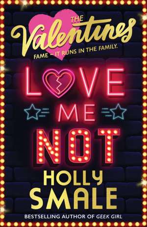 Love Me Not de Holly Smale