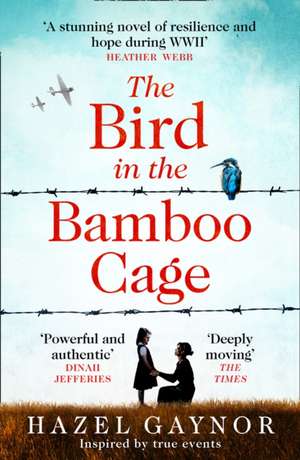 The Bird in the Bamboo Cage de Hazel Gaynor