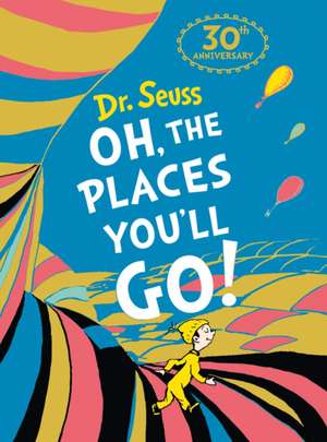 Oh, The Places You'll Go! Mini Edition de Seuss