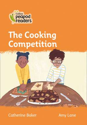 The Cooking Competition de Catherine Baker