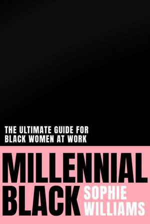 Millennial Black de SOPHIE WILLIAMS