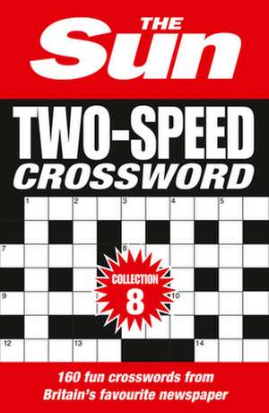 The Sun: Sun Two-Speed Crossword Collection 8 de The Sun