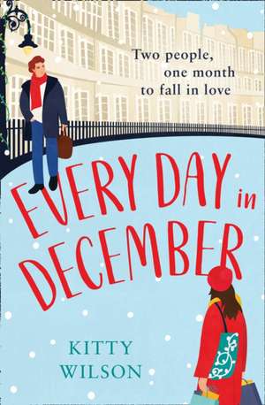 Every Day in December de Kitty Wilson