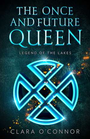 Legend of the Lakes de Clara O'Connor