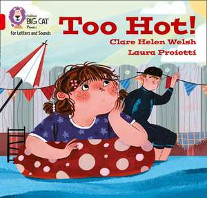 Too hot! de Clare Helen Welsh