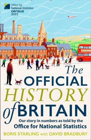 The Official History of Britain de Boris Starling