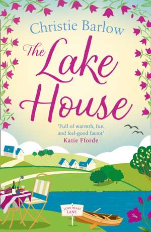 The Lake House de Christie Barlow