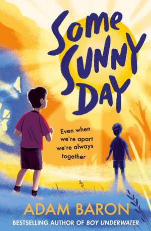 SOME SUNNY DAY PB de Adam Baron