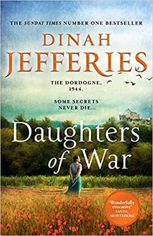 Daughters of War de Dinah Jefferies