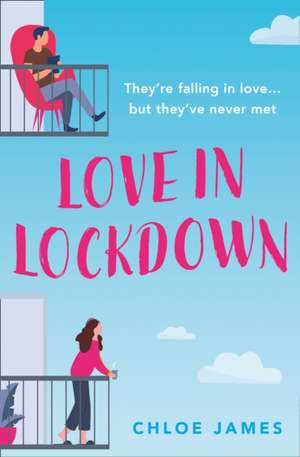 Love in Lockdown de Chloe James