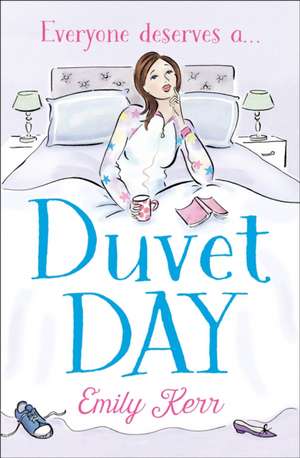 Duvet Day de Emily Kerr