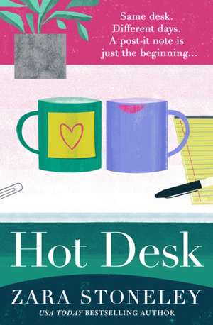 Hot Desk de Zara Stoneley