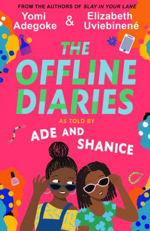 The Offline Diaries de Yomi Adegoke