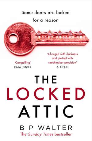 LOCKED ATTIC PB de B P Walter